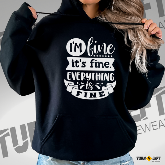 Race Track Saying Hoodie I'm Fine Racing Sweatshirt. Race Wife Hoodie, Race Mom Hoodie. 