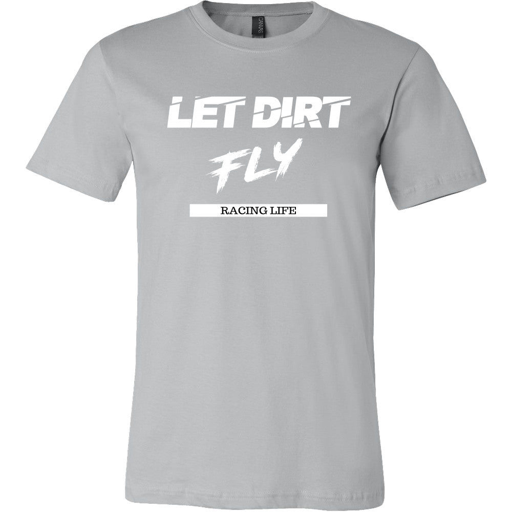 Let Dirt Fly Mens T-Shirt