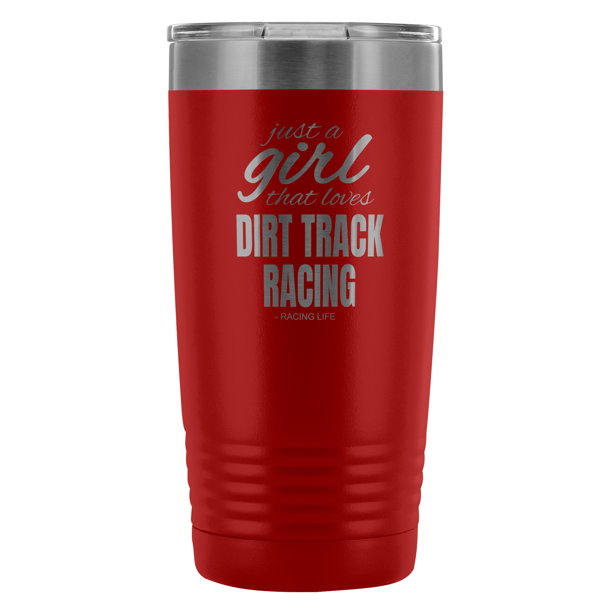 Just A Girl That Loves Dirt Track Racing 20 Oz Travel Tumbler - Turn Left T-Shirts Racewear