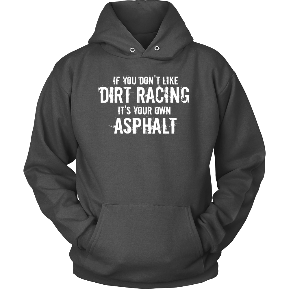 If You Don't Like Dirt Racing Women Hoodie - Turn Left T-Shirts Racewear