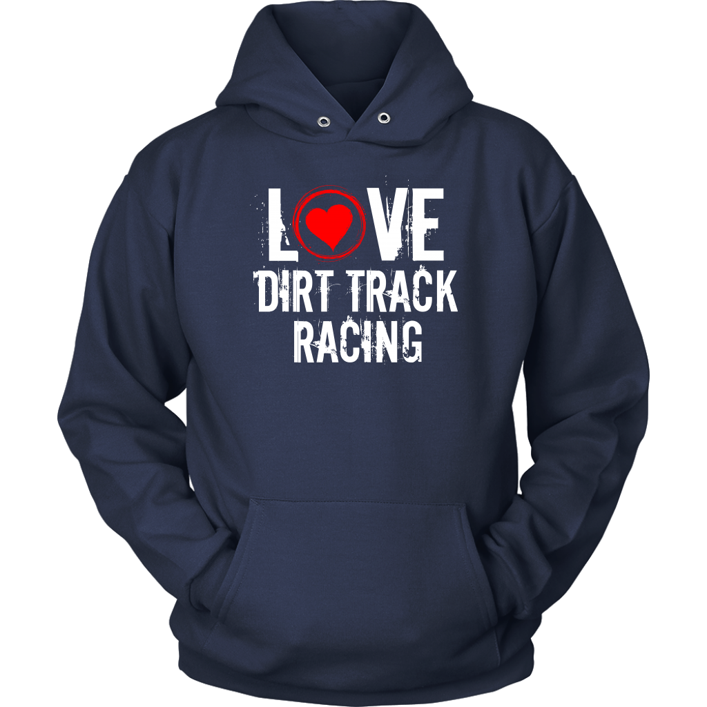 Love Dirt Track Racing Hoodie - Turn Left T-Shirts Racewear