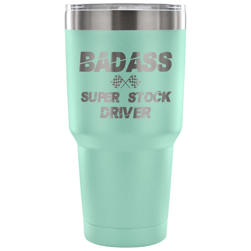 Badass Super Stock Driver 30 oz Travel Tumbler - Turn Left T-Shirts Racewear