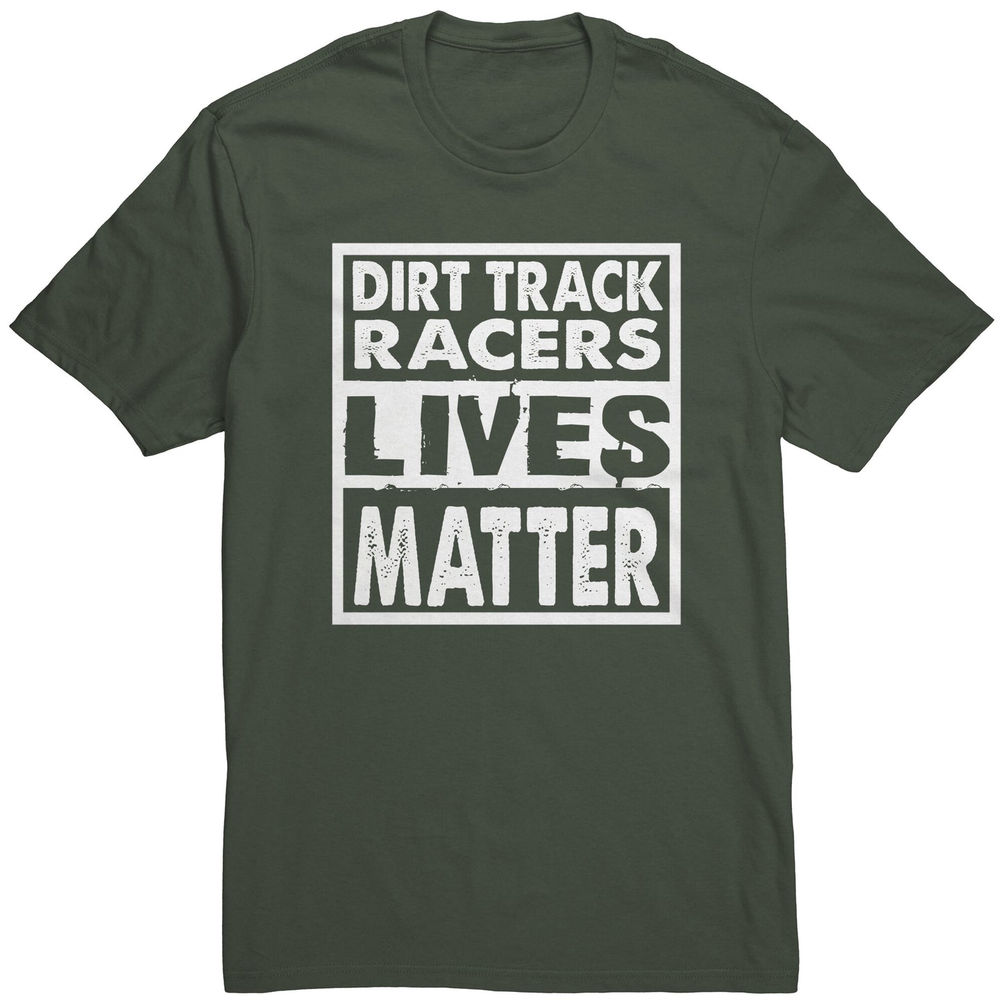 Dirt Track Racers Lives Matter Men's T-Shirt