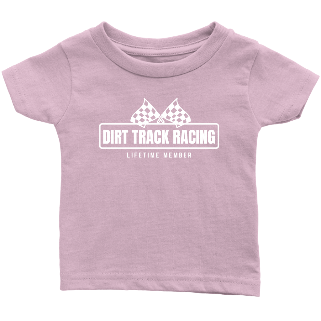 Dirt Track Racing Lifetime Member Infant T-Shirt - Turn Left T-Shirts Racewear