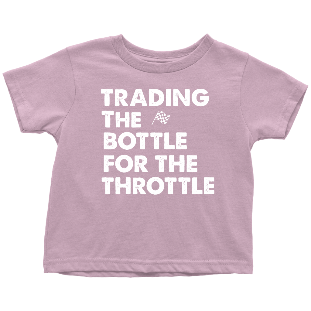 Trading The Bottle For The Throttle Toddler T-Shirt - Turn Left T-Shirts Racewear
