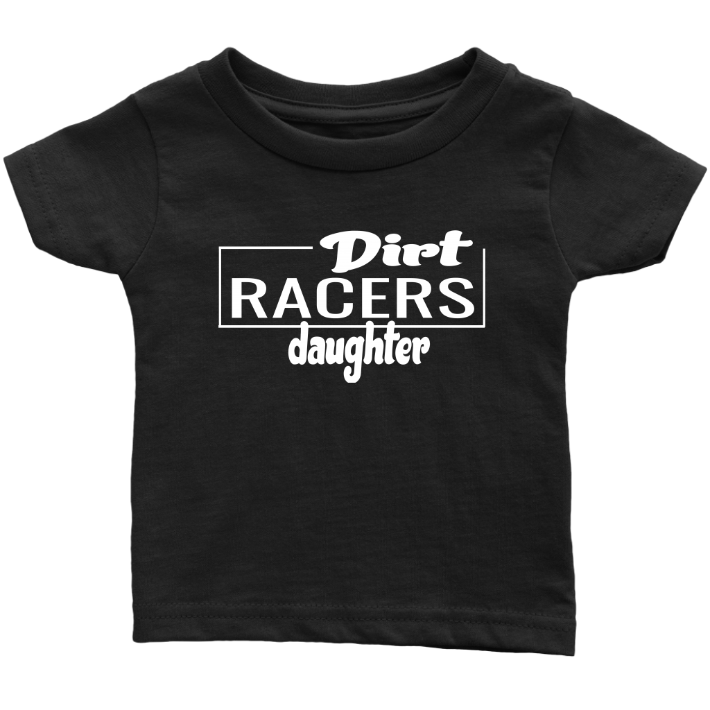 Dirt Racers Daughter Infant T-Shirt - Turn Left T-Shirts Racewear