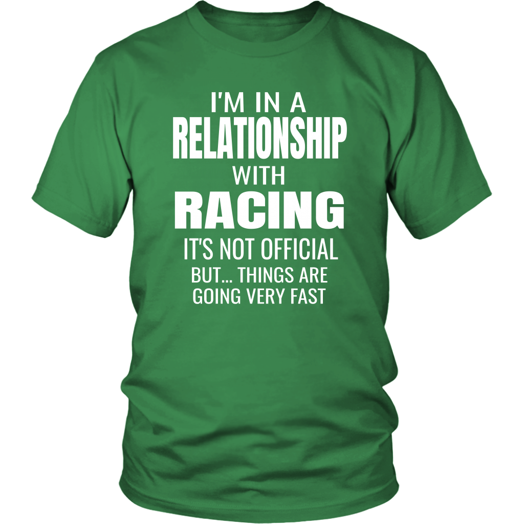 I'm In A Relationship With Racing T-Shirt - Turn Left T-Shirts Racewear