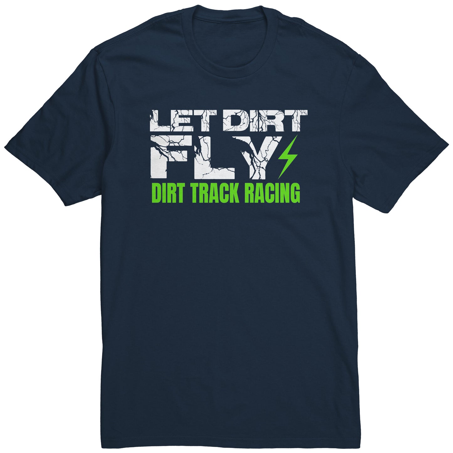 Let Dirt Fly Men's T-Shirt