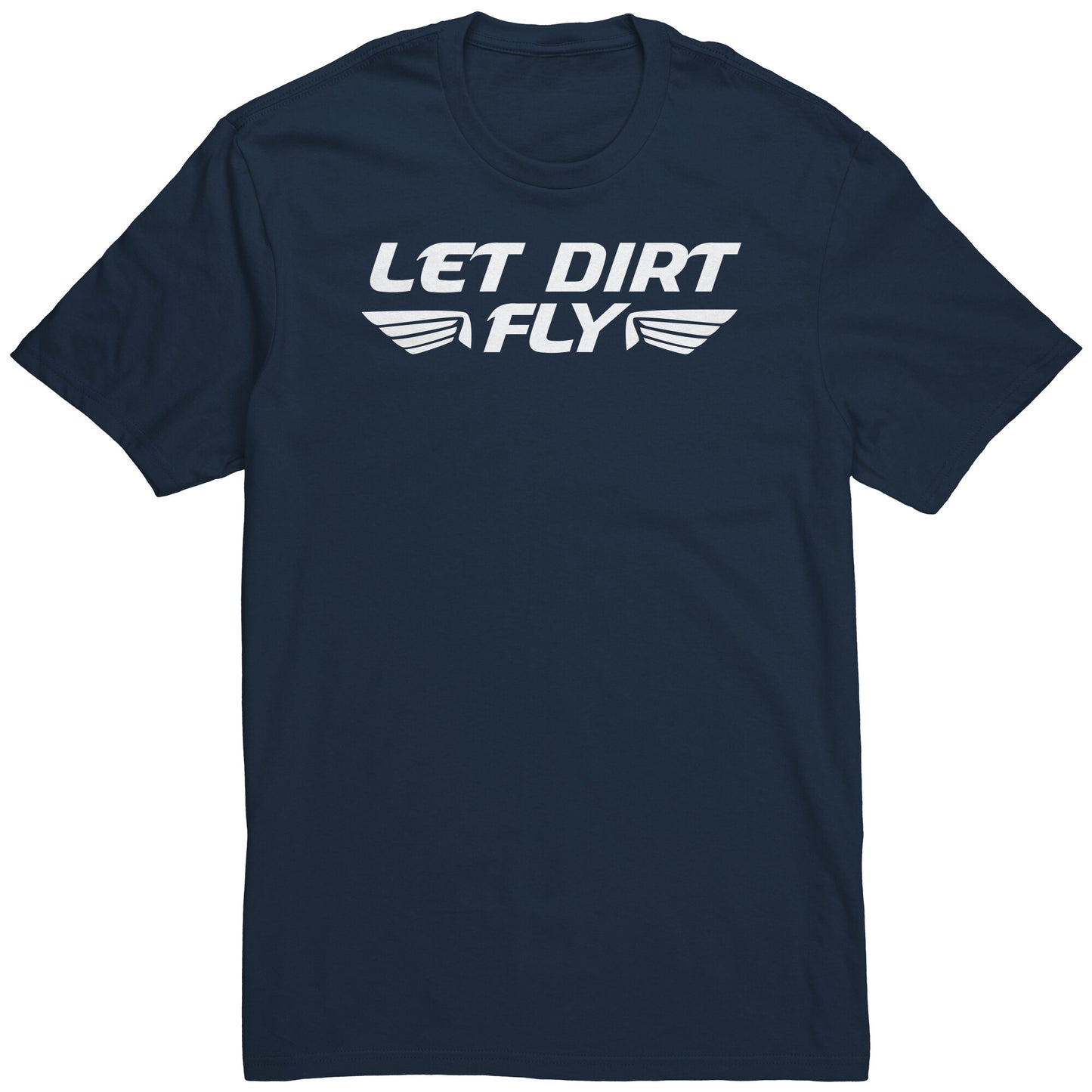 Let Dirt Fly Men's T-Shirt