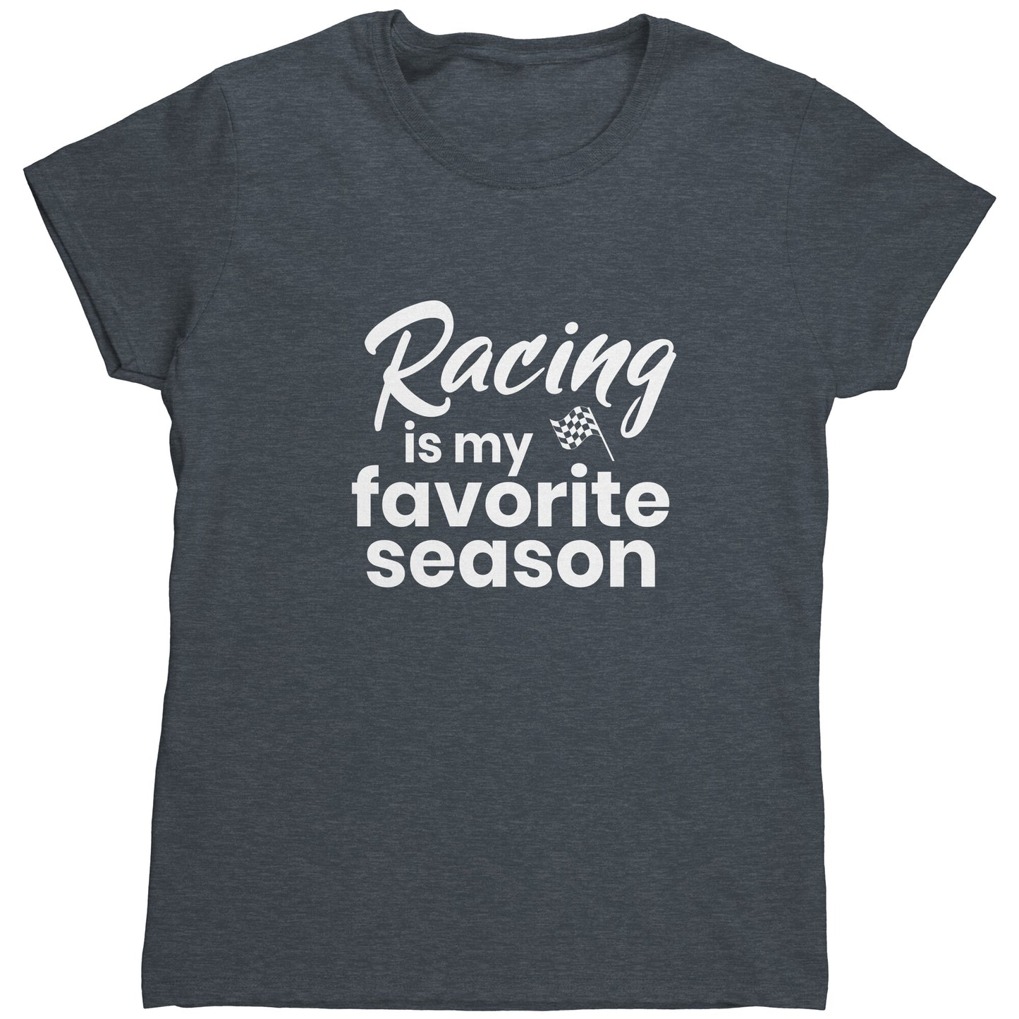 Racing Is My Favorite Season Women's T-shirt