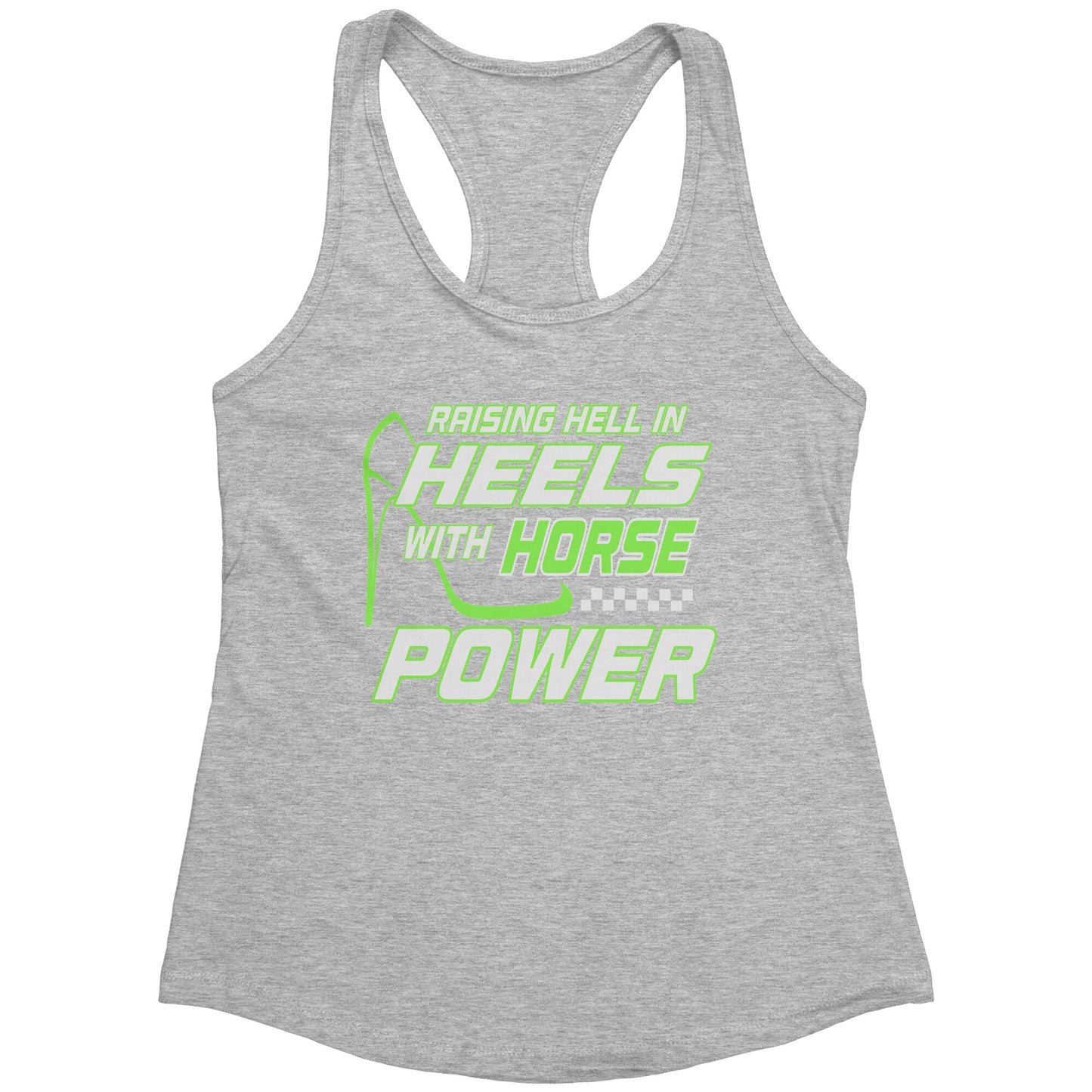 Raising Hell In Heels With Horsepower Tank Top