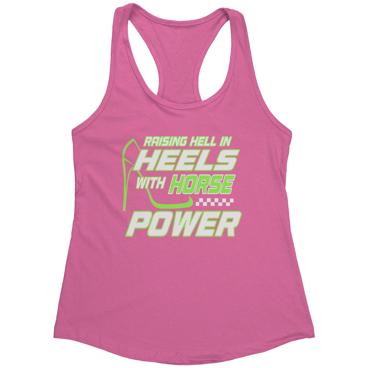 Raising Hell In Heels With Horsepower Tank Top