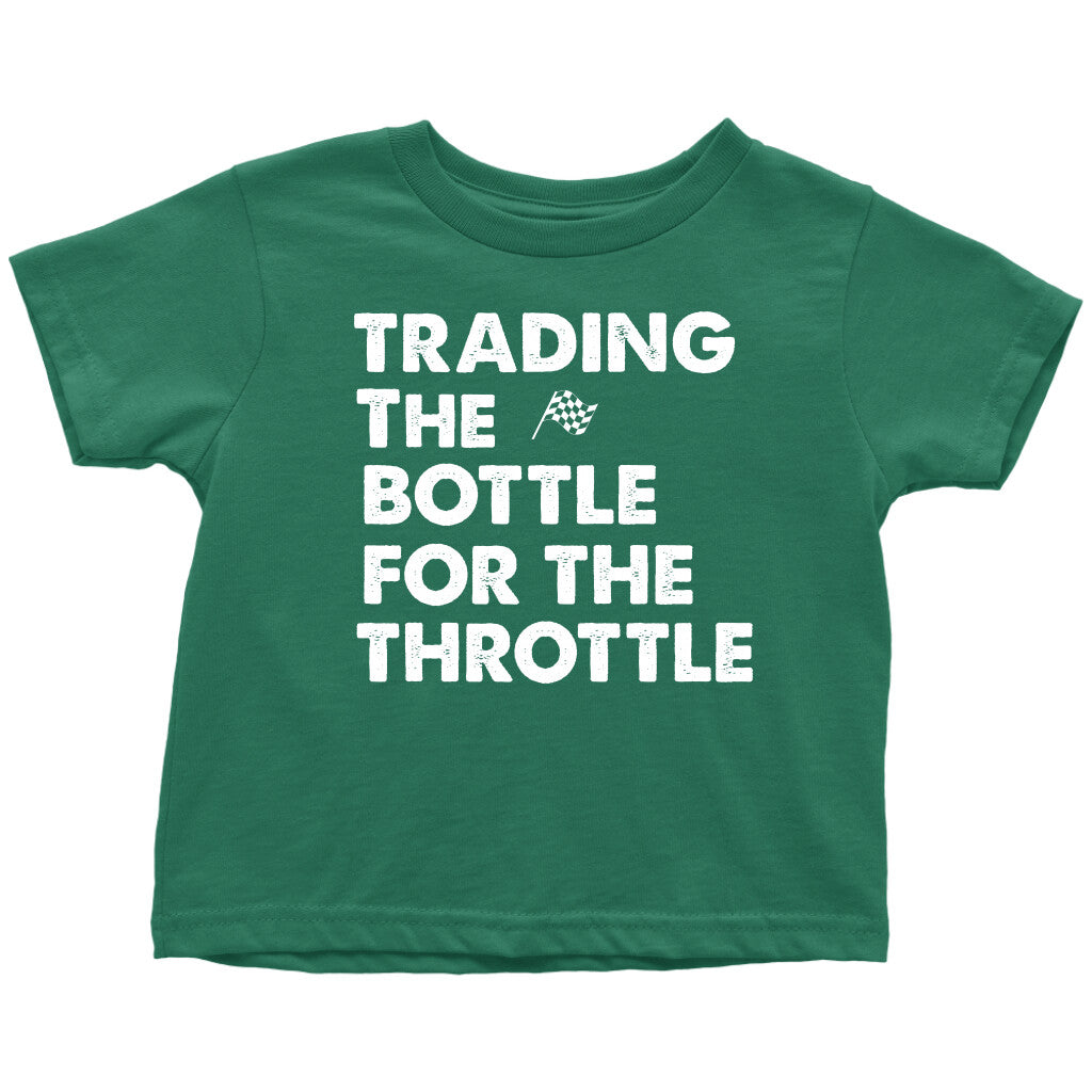 Trading The Bottle For The Throttle Toddler T-Shirt