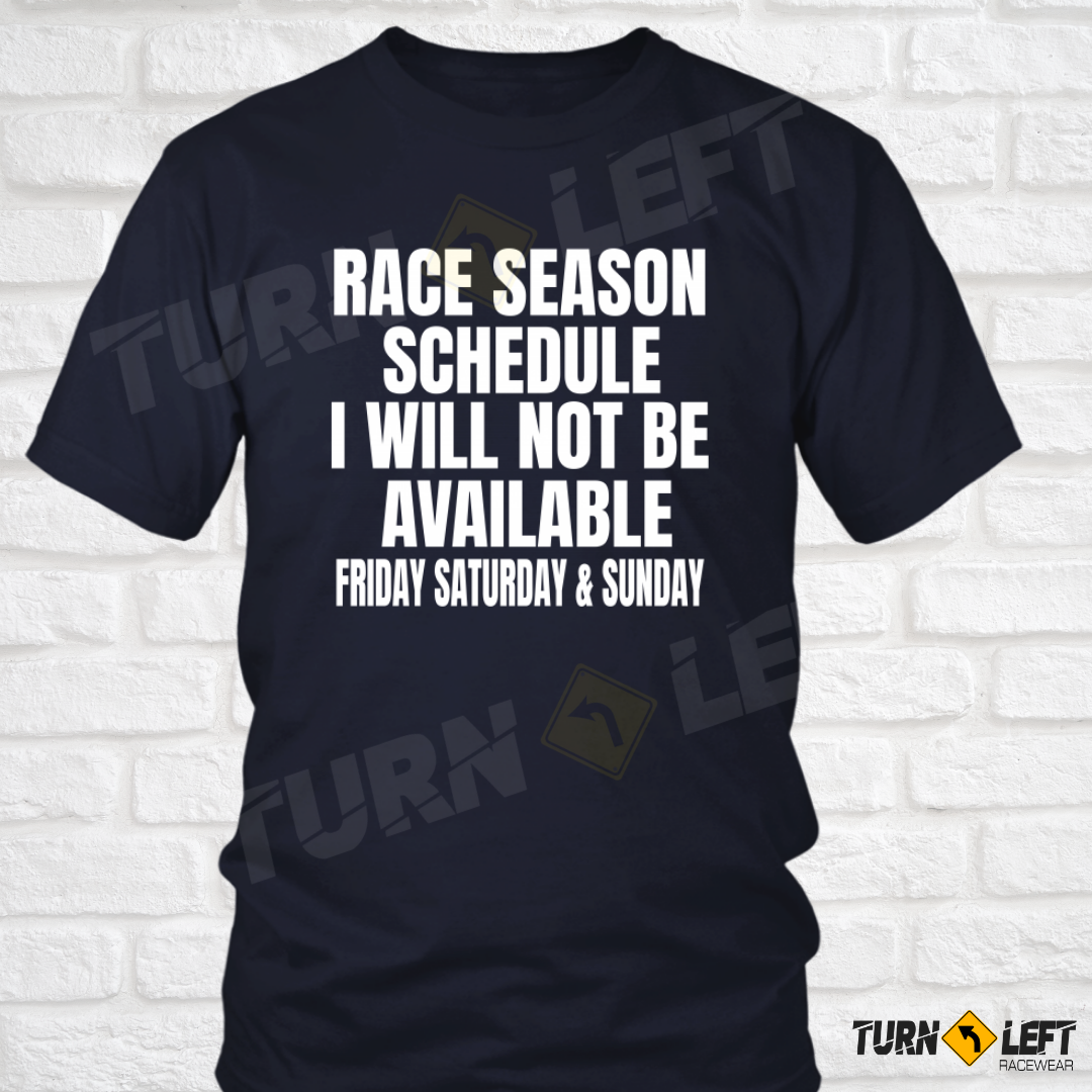 Race Season Schedule T-Shirt