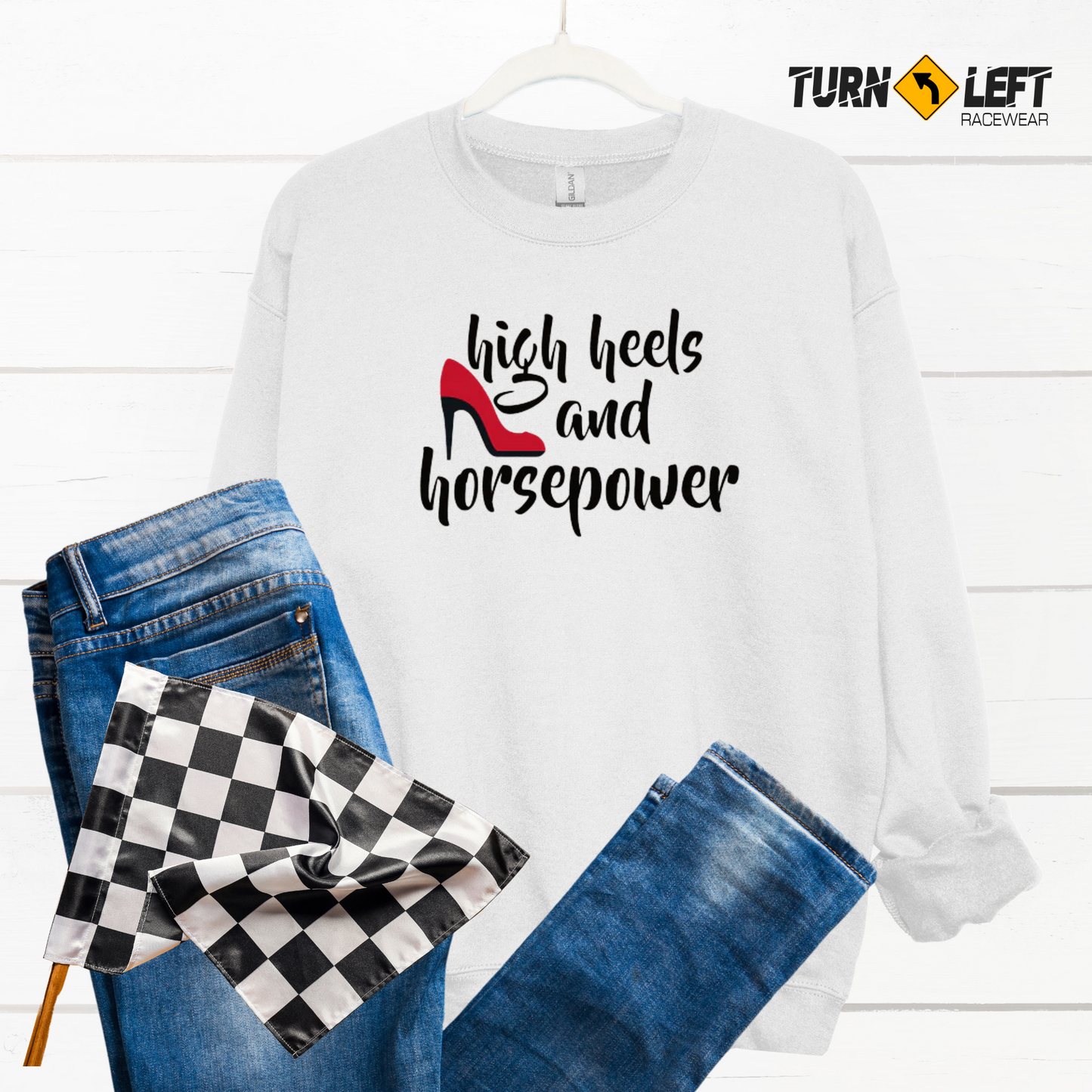 High Heels And Horsepower Women's Sweatshirt