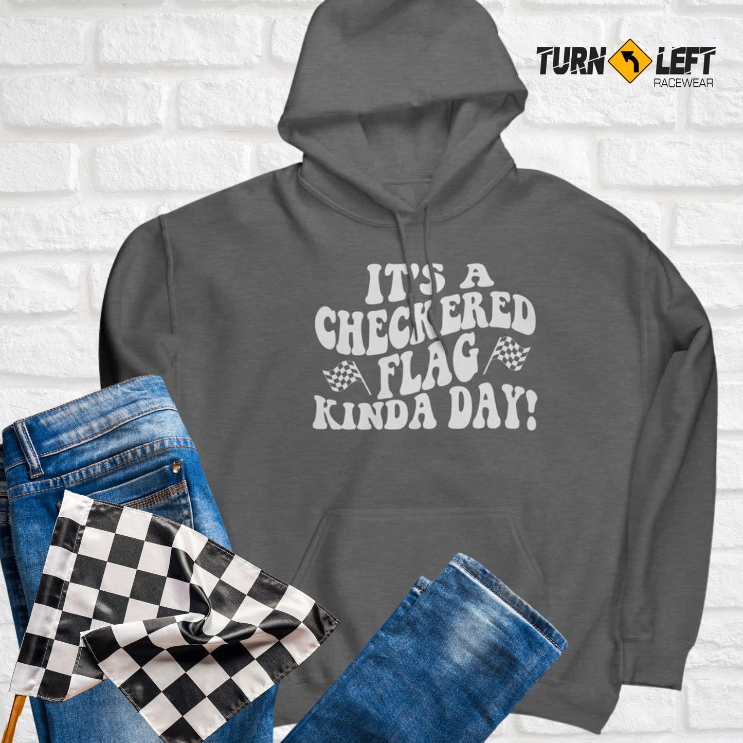 Car Racing Hooded Sweatshirts For Women. It's A Checkered Flag Kind Of Day. Dirt track racing sweatshirts. Dirt track racing shirts for all your dirt car racing events.