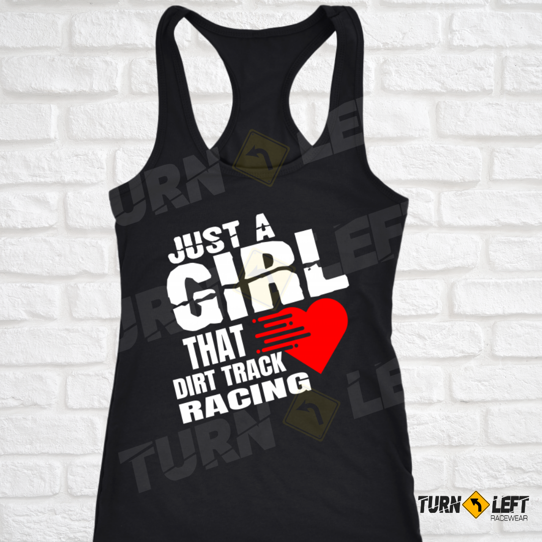 Just A Girl That Loves Dirt Track Racing Tank Top.