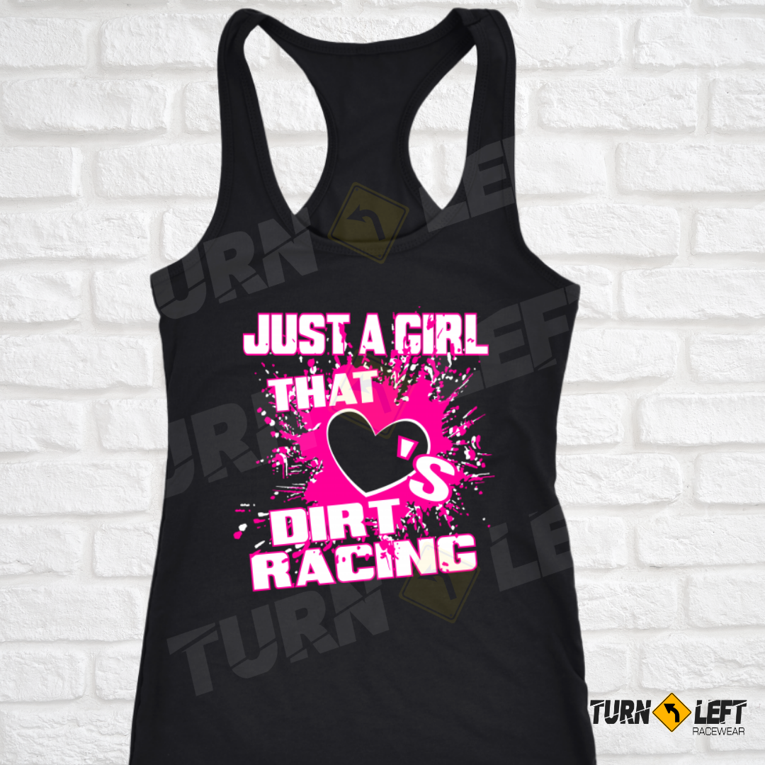 Just A Girl That Loves Dirt Racing Tank Top