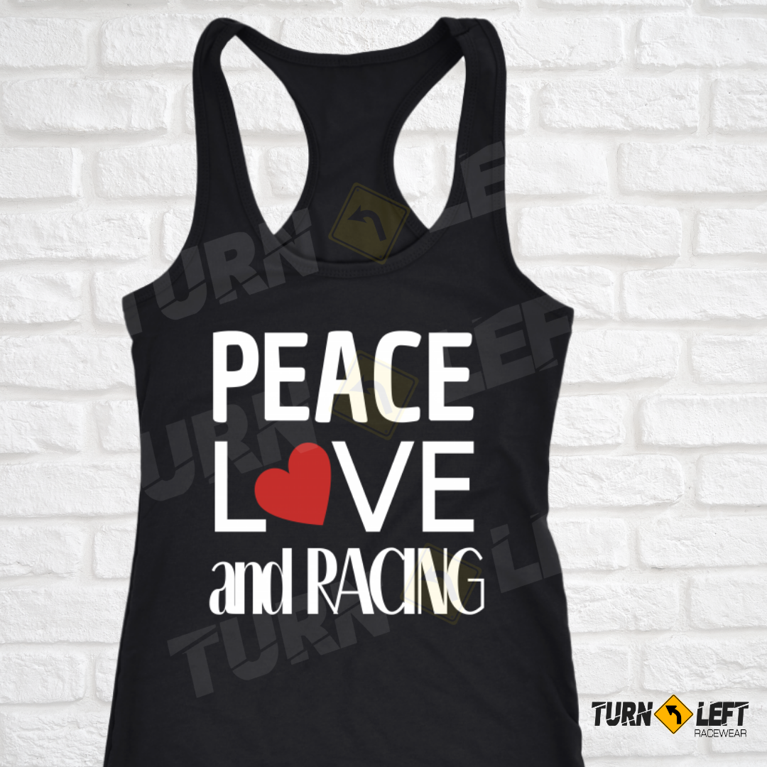 Peace Love And Racing Tank Top