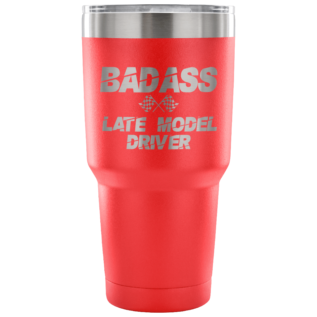 Badass Late Model Driver 30 oz Tumbler - Turn Left T-Shirts Racewear