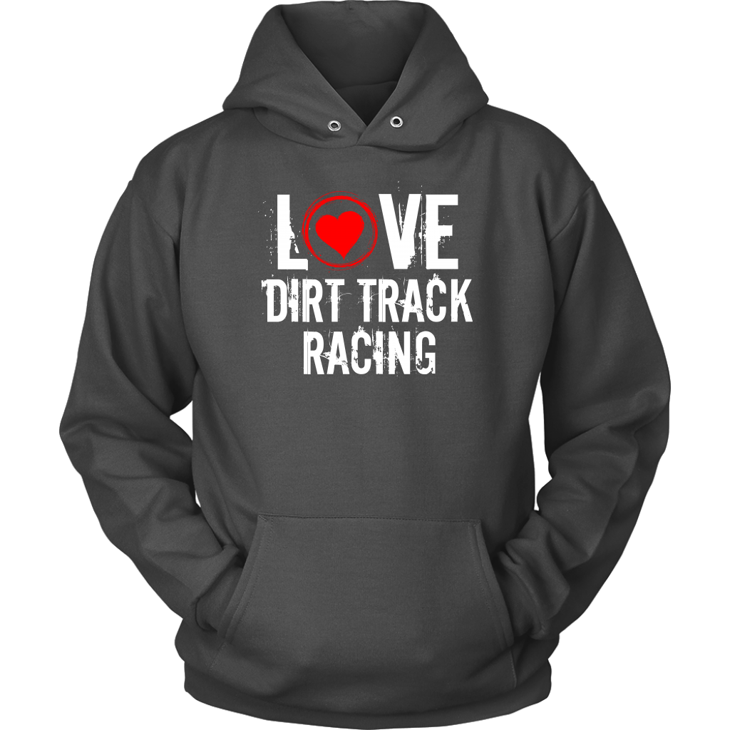 Love Dirt Track Racing Hoodie - Turn Left T-Shirts Racewear