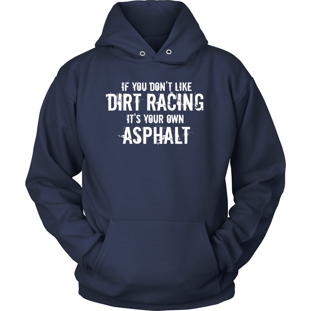 If You Don't Like Dirt Racing Women Hoodie - Turn Left T-Shirts Racewear