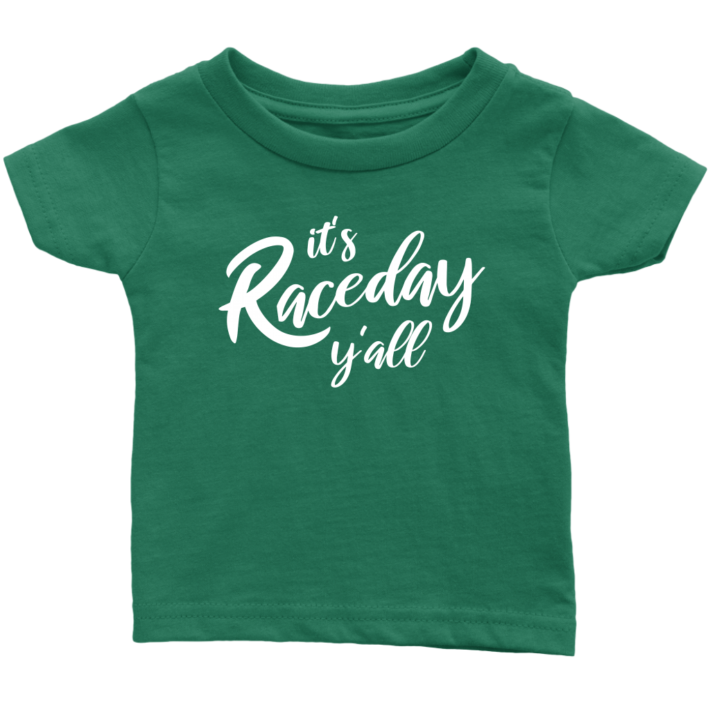 It's Raceday Y'all Infant T-Shirt - Turn Left T-Shirts Racewear