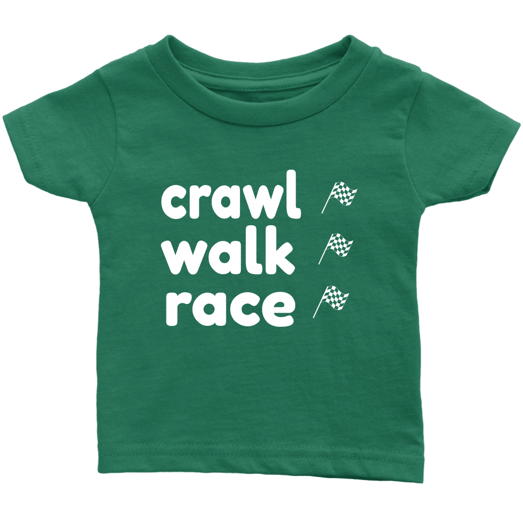 Crawl Walk Race Infant T-Shirt - Turn Left T-Shirts Racewear