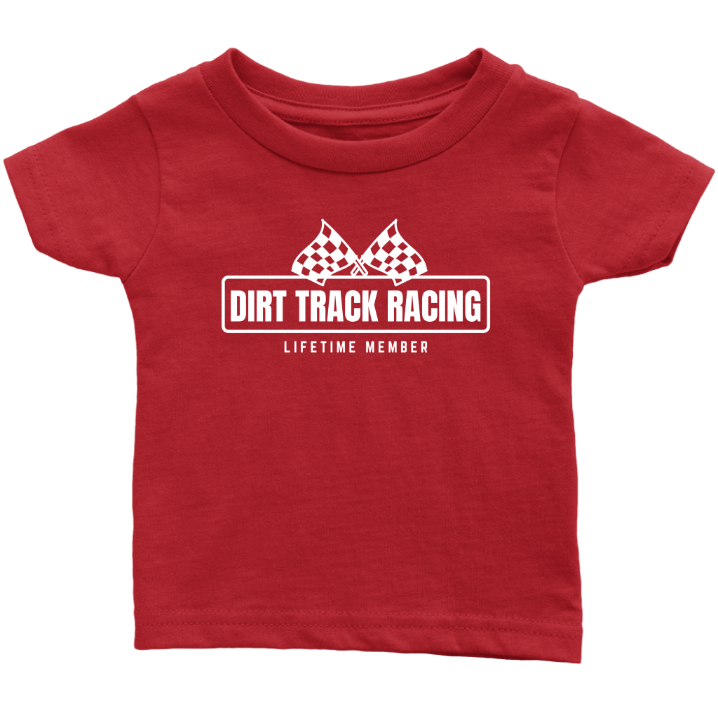 Dirt Track Racing Lifetime Member Infant T-Shirt - Turn Left T-Shirts Racewear