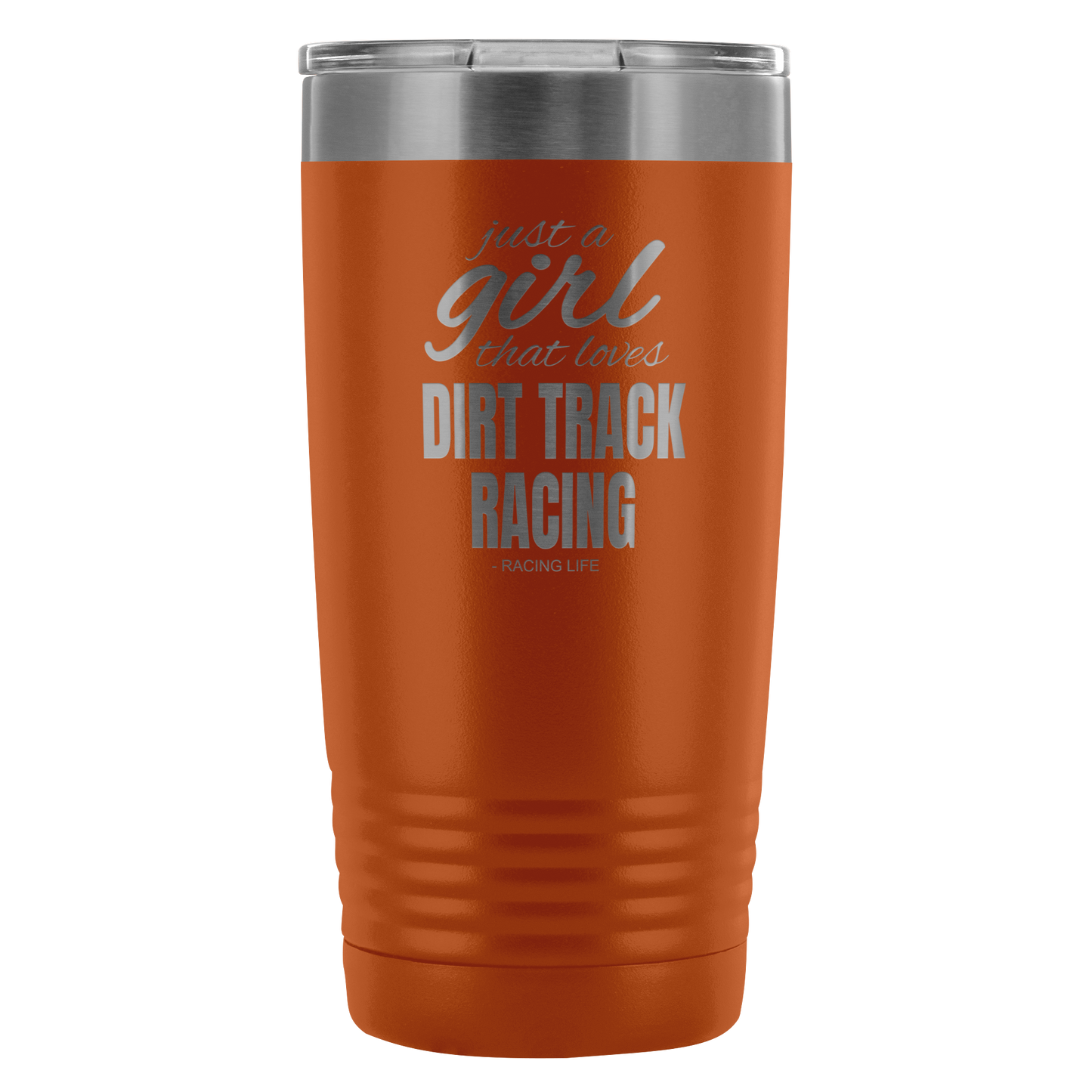Just A Girl That Loves Dirt Track Racing 20 Oz Travel Tumbler - Turn Left T-Shirts Racewear