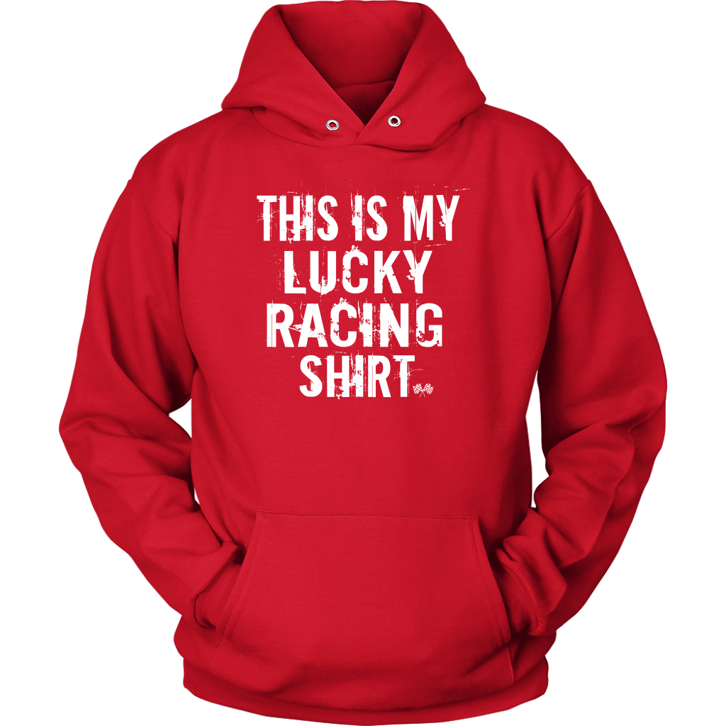 This Is My Lucky Racing Shirt Hoodie - Turn Left T-Shirts Racewear