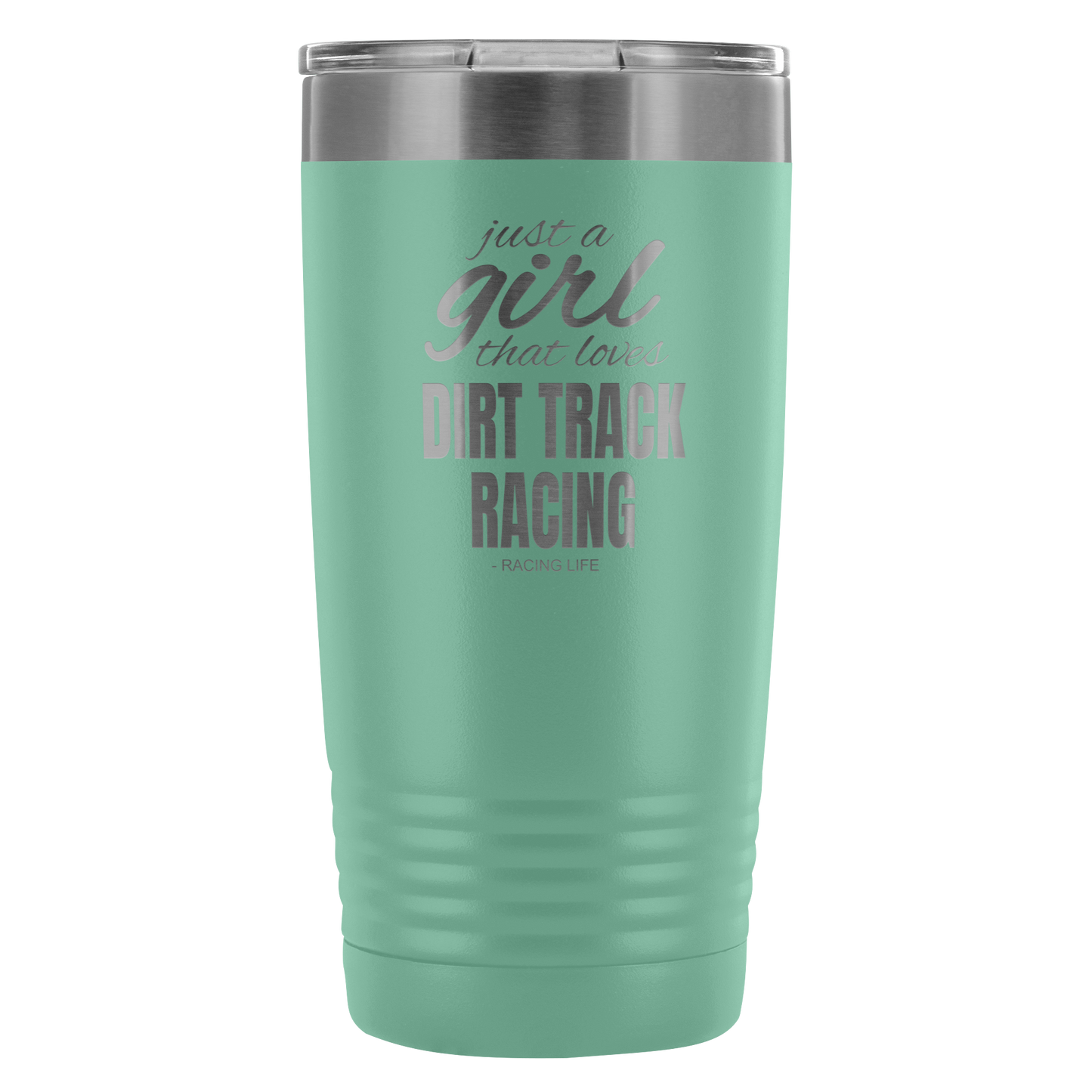 Just A Girl That Loves Dirt Track Racing 20 Oz Travel Tumbler - Turn Left T-Shirts Racewear