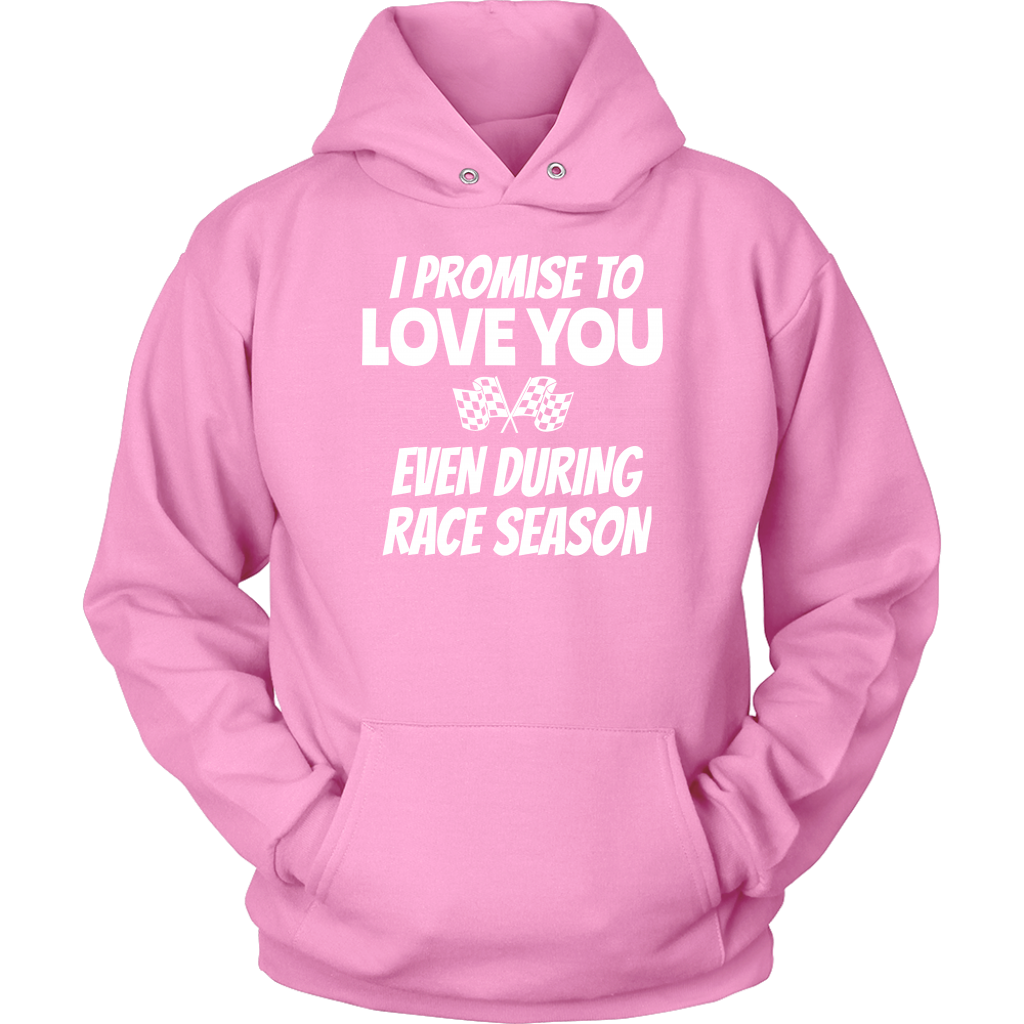 I Promise To Love You Hoodie - Turn Left T-Shirts Racewear