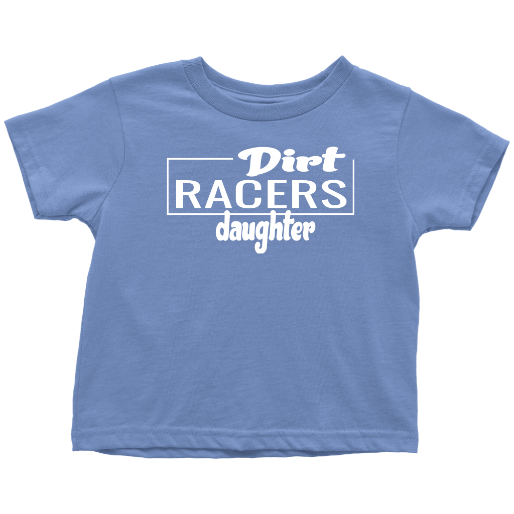 Dirt Racers Daughter Toddler T-Shirt - Turn Left T-Shirts Racewear