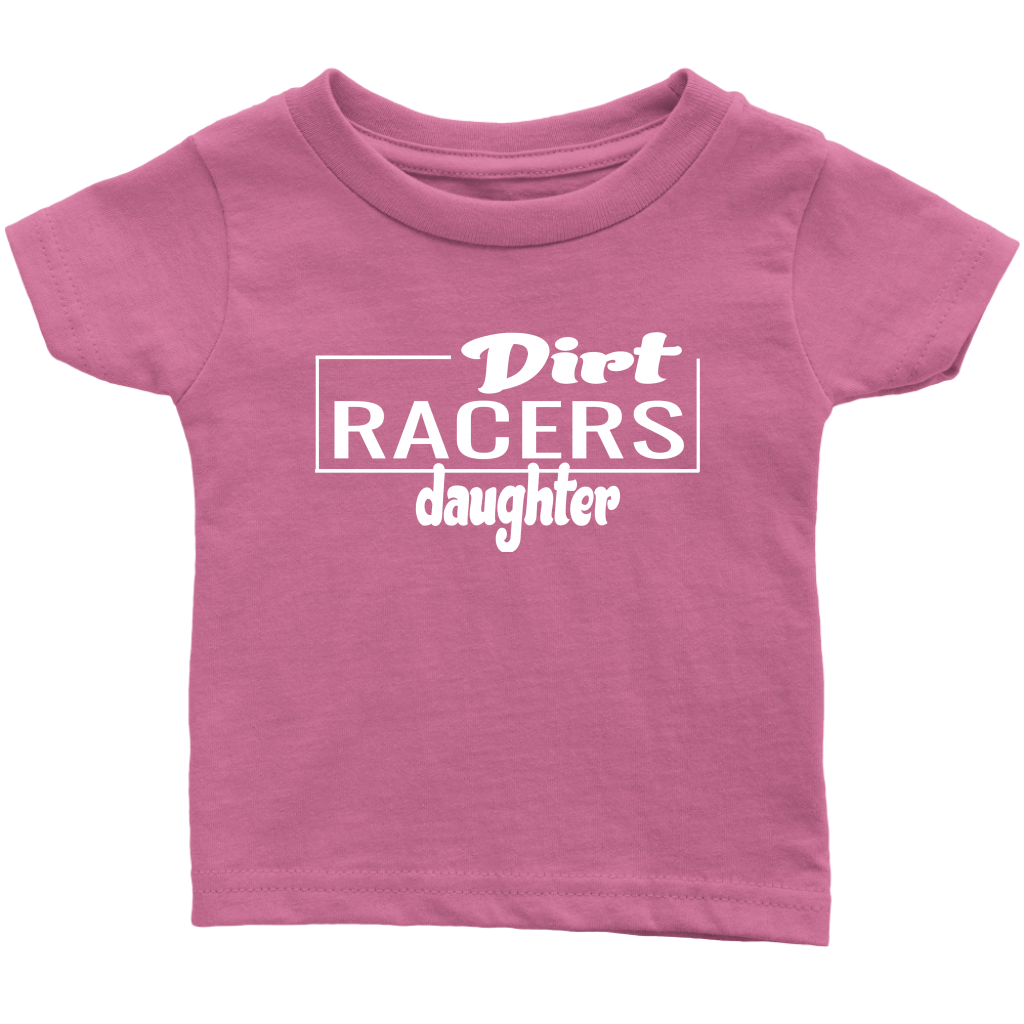 Dirt Racers Daughter Infant T-Shirt - Turn Left T-Shirts Racewear